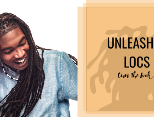 UNLEASHED LOCS OWN THE LOOK